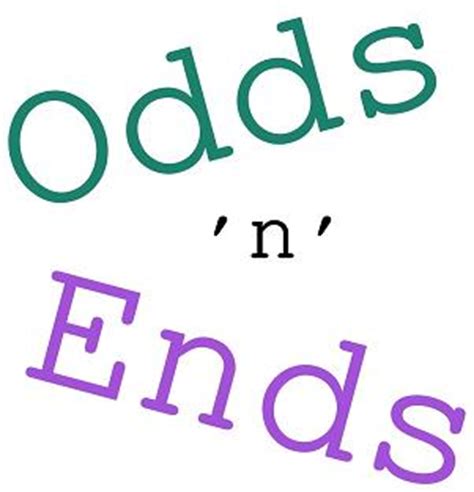 pick up odds and ends.